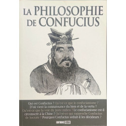 La philosophie de Confucius qui est Confucius ? Qu'est-ce que le...