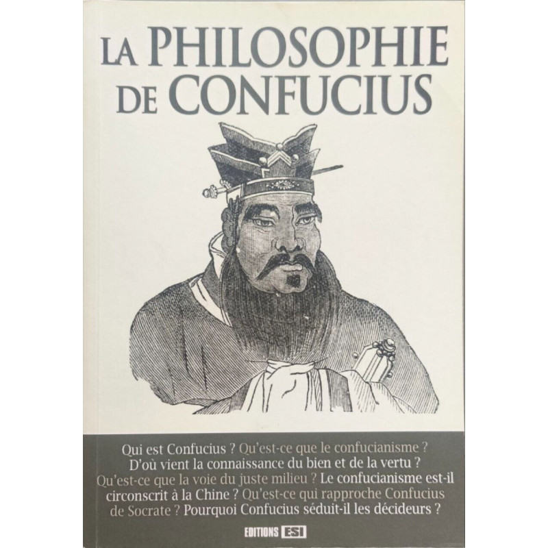 La philosophie de Confucius qui est Confucius ? Qu'est-ce que le...