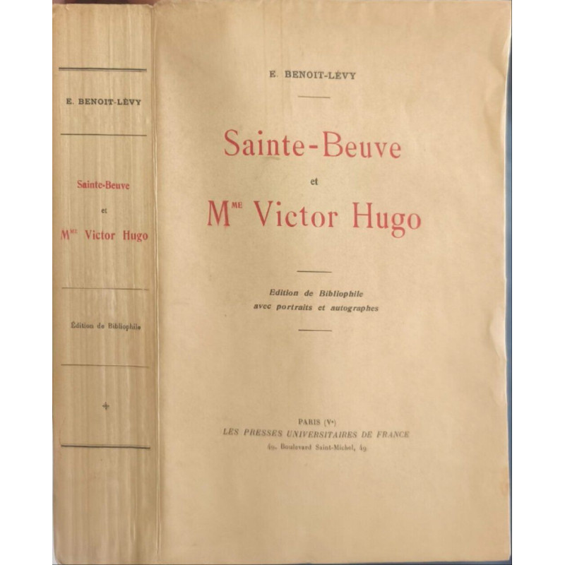 Sainte-beuve et Mme Victor Hugo/ edition de bibliophile numérotée...