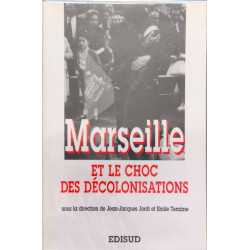 Marseille et le choc des décolonisations