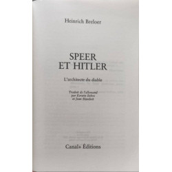 Speer et Hitler: L'architecte du diable