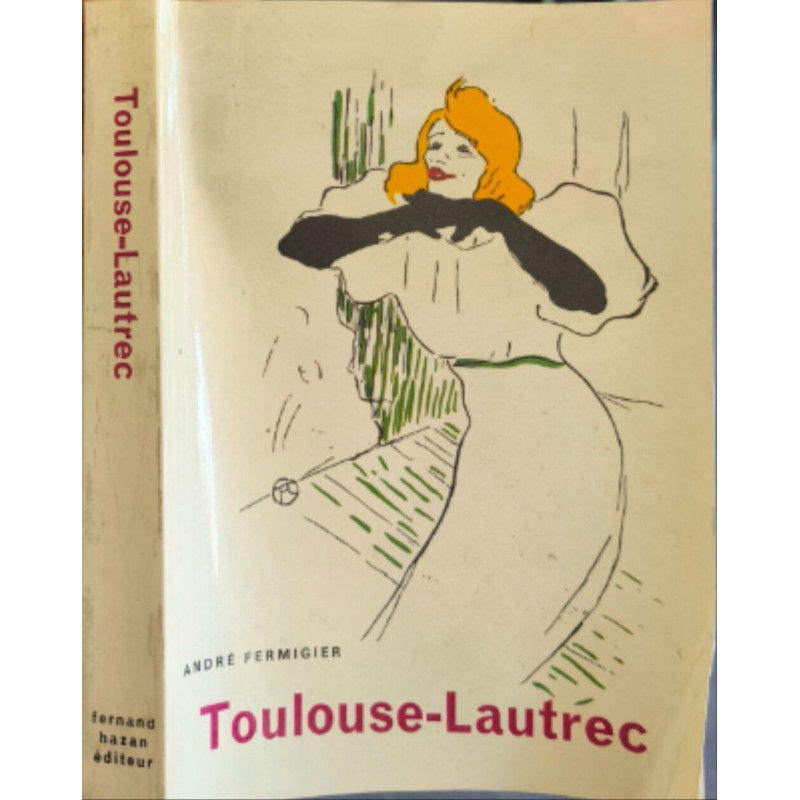 Toulouse-Lautrec ( 69 illustrations couleurs 135 illustrations en...