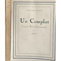 Un complot contre-revolutionnaire en 1790