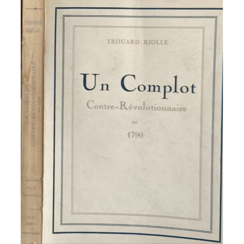 Un complot contre-revolutionnaire en 1790