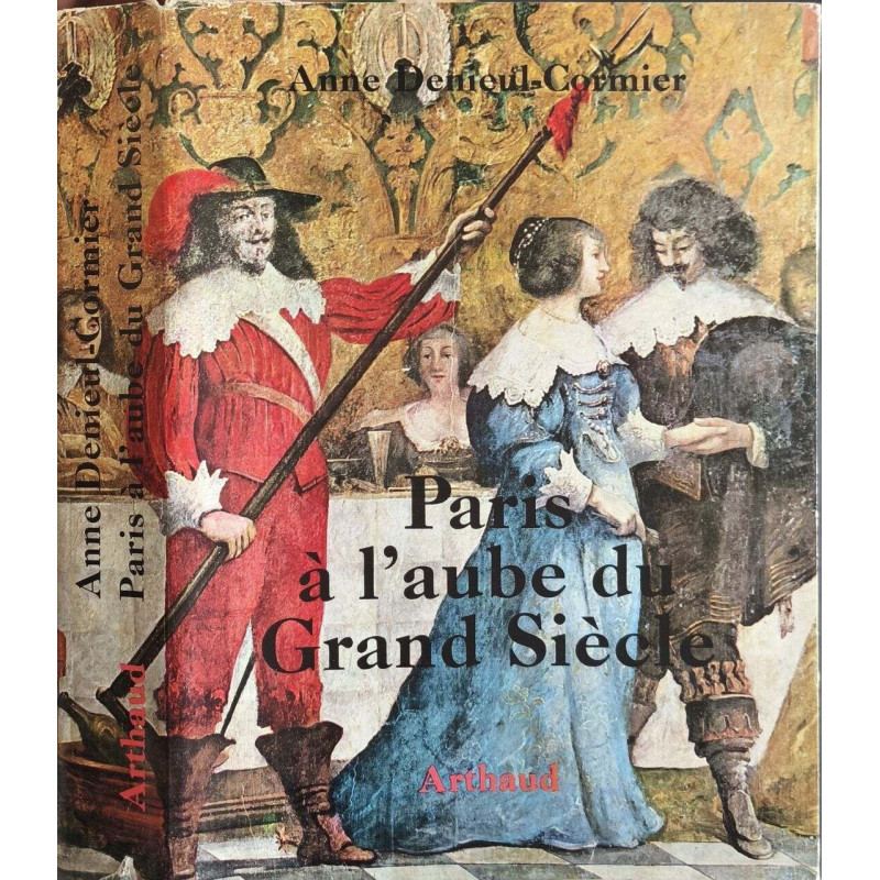 Paris à l'aube du Grand Siècle