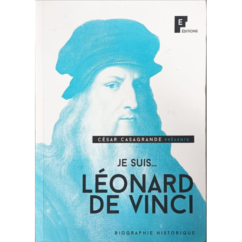 Je suis... Léonard de Vinci