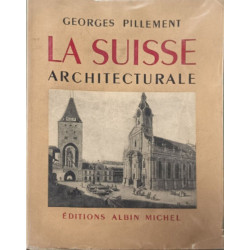 La Suisse architecturale