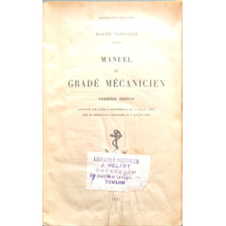 Manuel du gradé mécanicien première édition ( 100 planches dépliantes)