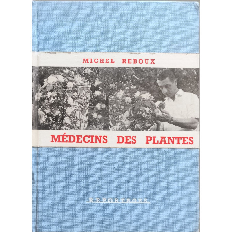 Médecins des plantes - dédicacé par l'auteur