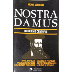 Nostradamus. deuxième centurie