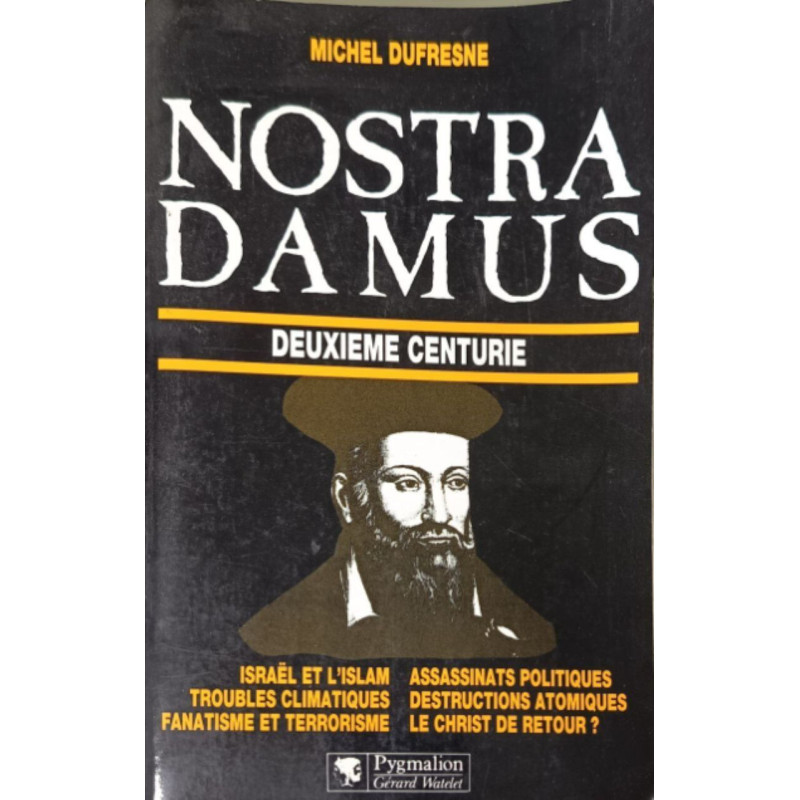 Nostradamus. deuxième centurie