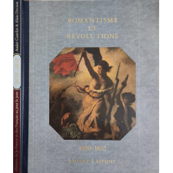 Histoire De La France Et Des Français Au Jour Le Jour : Romantisme...