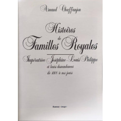 Histoires de familles royales/ imperatrice josephine -louis...