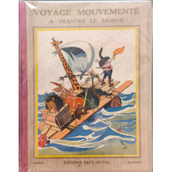Voyage mouvementé à travers le monde