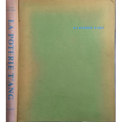 La poterie T'ang ( beaucoup d'illustrations contrecollées)