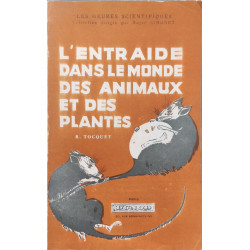 L'entraide dans le monde des animaux et des plantes