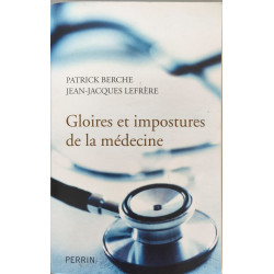 Gloires et impostures de la médecine