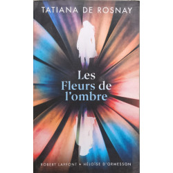 Les Fleurs de l'ombre ( epreuves non corrigées édition HC)