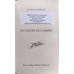 Les Fleurs de l'ombre ( epreuves non corrigées édition HC)