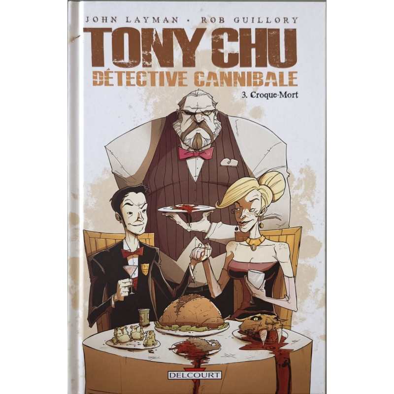 Tony Chu détective cannibale T03: Croque-mort