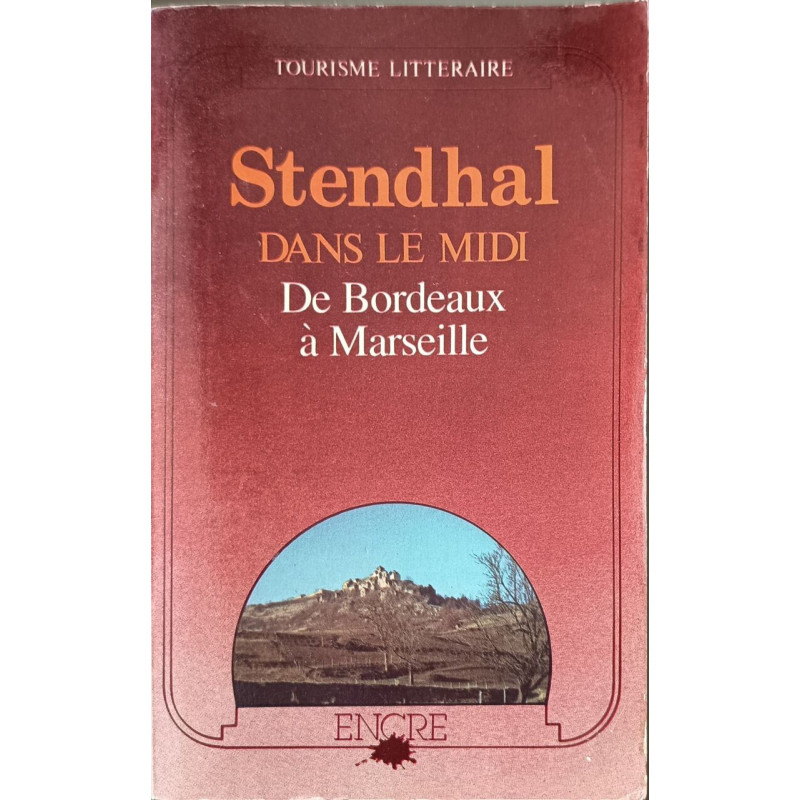 Dans le midi de bordeaux a marseille