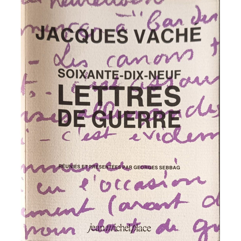Soixante dix neuf lettres de guerre