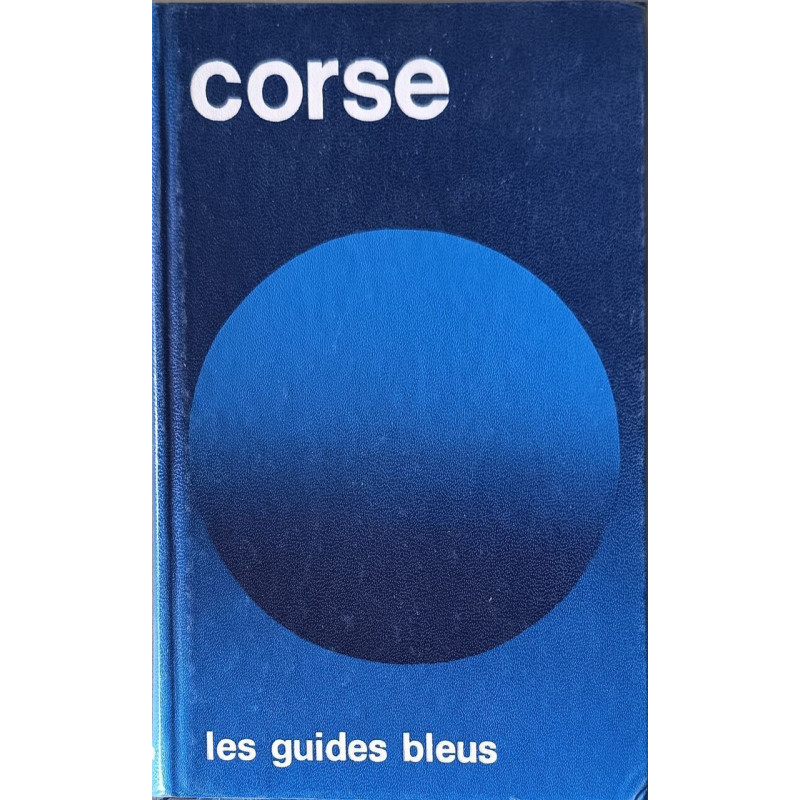 Les guides bleus : corse