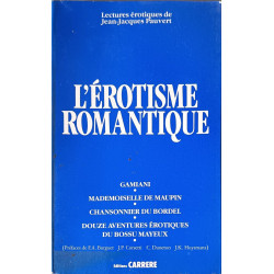 L'erotisme romantique... (Jj Pauvert)