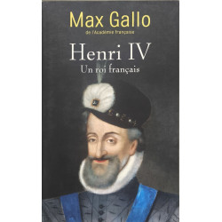 Henri IV - un roi français