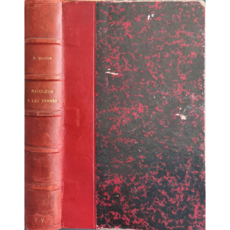 Napoléon et les femmes - édition définitive illustrations de F. de...