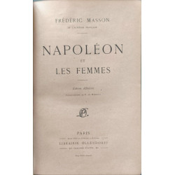 Napoléon et les femmes - édition définitive illustrations de F. de...