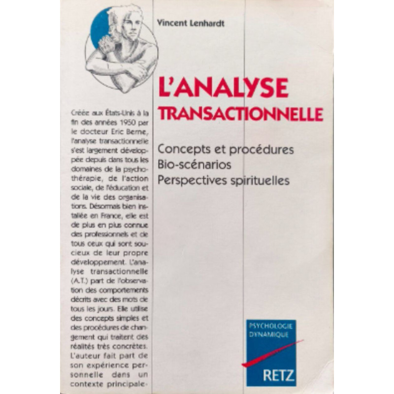 L'analyse transactionnelle / pour un mieux-être du corps et de...