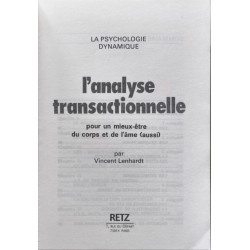 L'analyse transactionnelle / pour un mieux-être du corps et de...