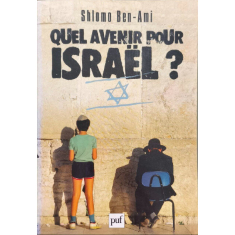 Quel avenir pour israel