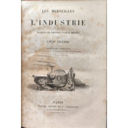 Les merveilles de l'industrie ou description des principales...