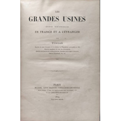 Les grandes usines en France et à l'étranger ( vol 1 3 6 8 9 10)