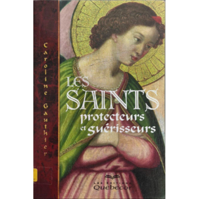 Les saints protecteurs et guérisseurs
