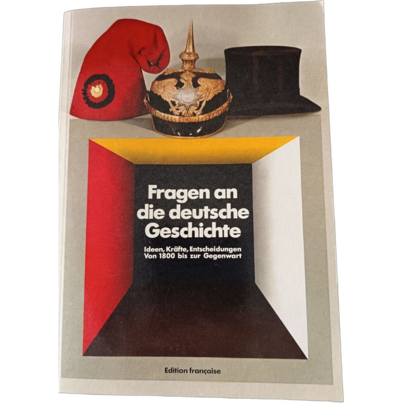 Fragen an die deutsche geschichte: édition française.-interrogeons...