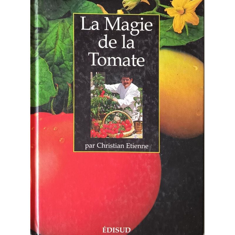 La magie de la tomate