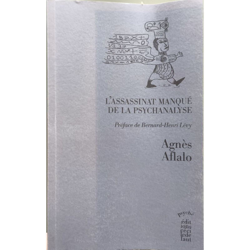 L'assassinat manqué de la psychanalyse