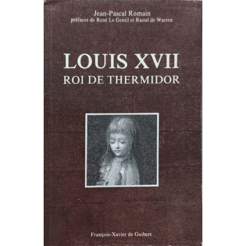 Louis XVII Roi de Thermidor