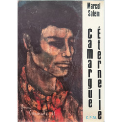 Camargue Éternelle - dédicacé par l'auteur