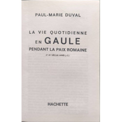 La vie quotidienne en Gaule pendant la paix romaine
