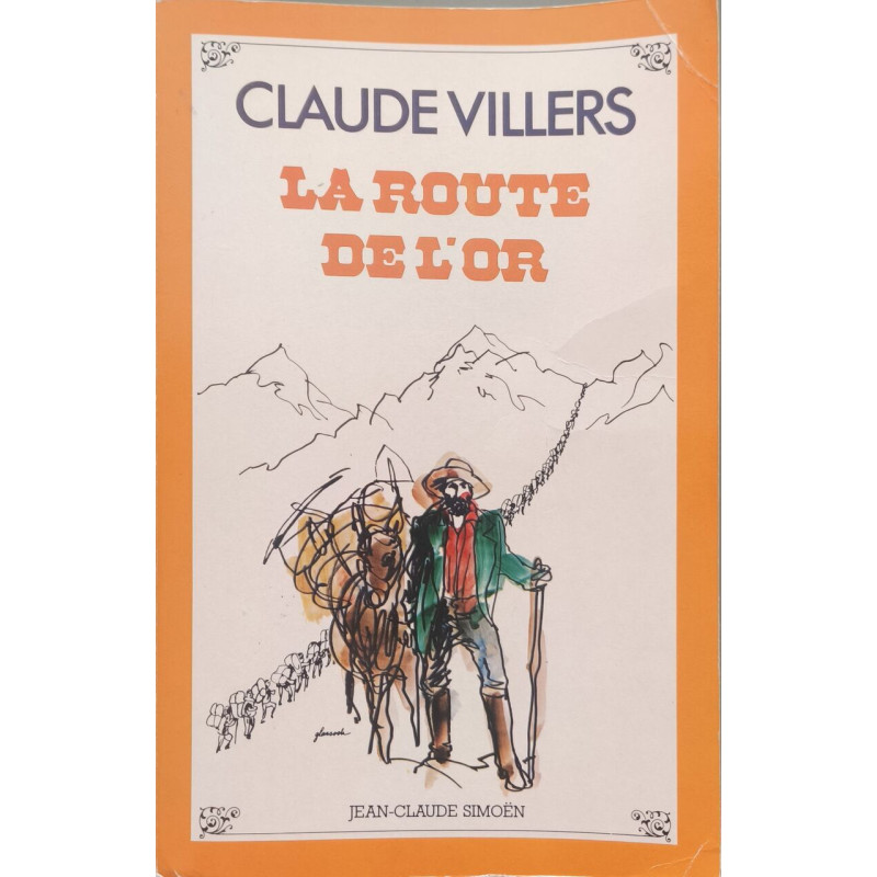 La route de l'or