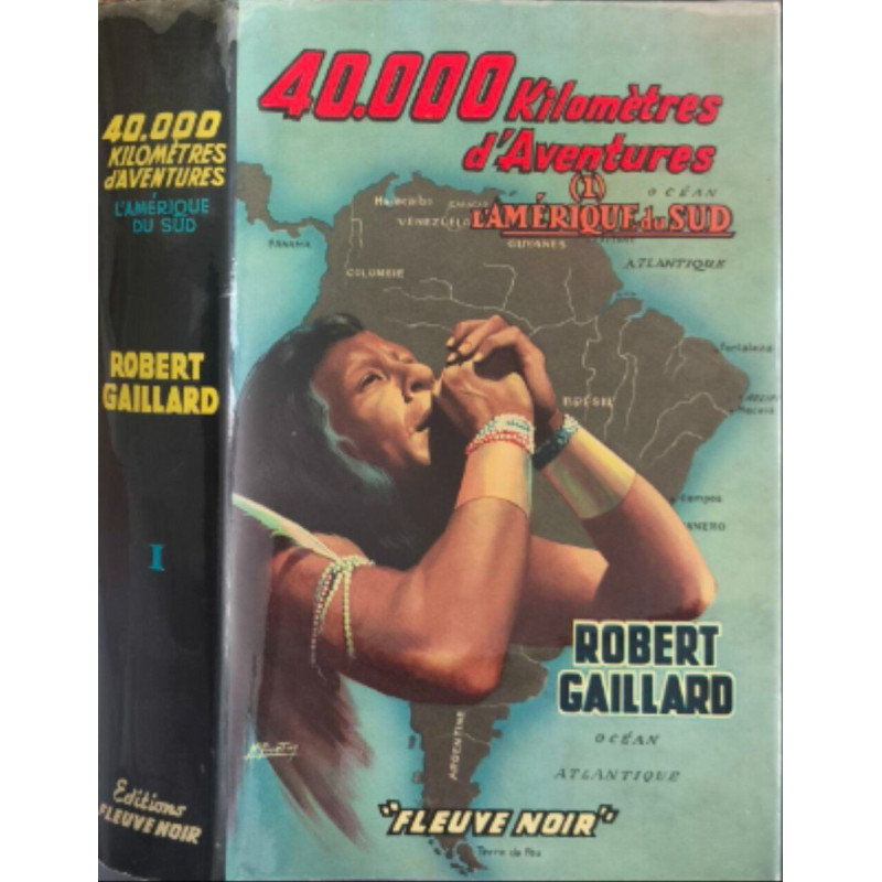 40.000 kilomètres d'aventures 2 tomes( illustration de gourdon)