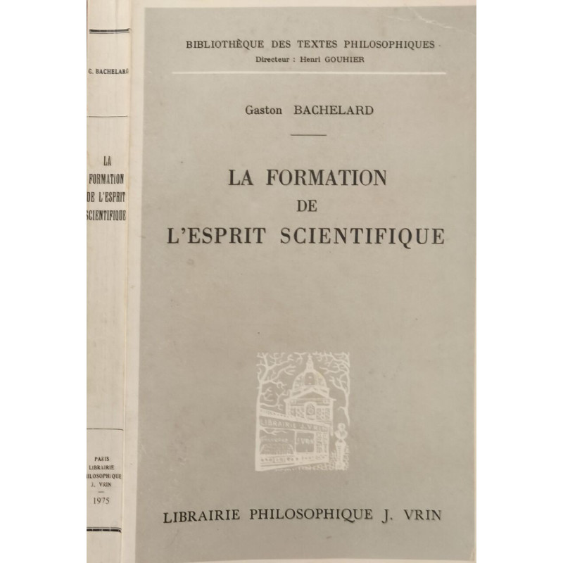 La formation de l'esprit scientifique