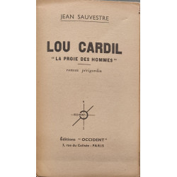 Lou Cardil (La proie des hommes) - roman Périgordin