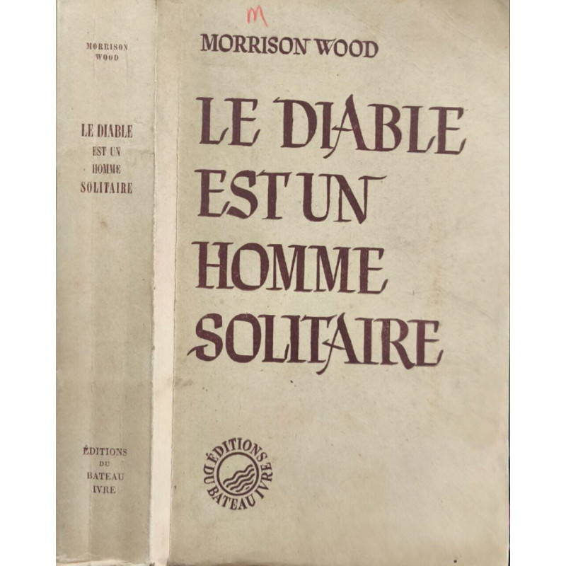 Le diable est un homme solitaire