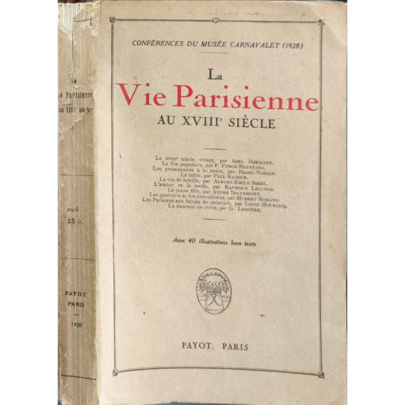 La Vie Parisienne au XVIIIe siècle - 40 illustrations hors-texte