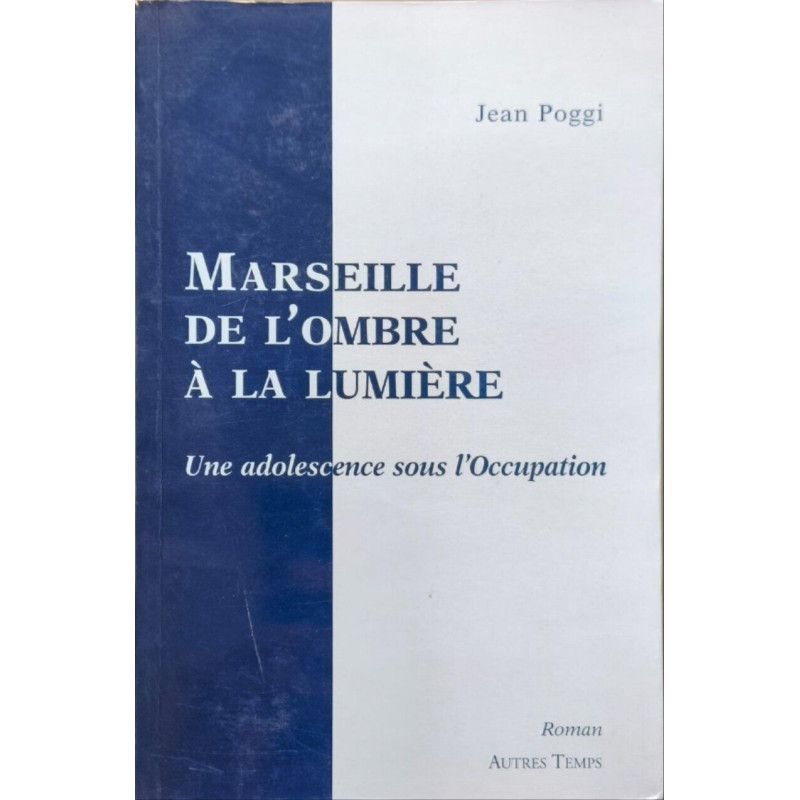 Marseille : Ombre à la lumière